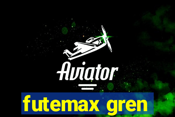 futemax gren