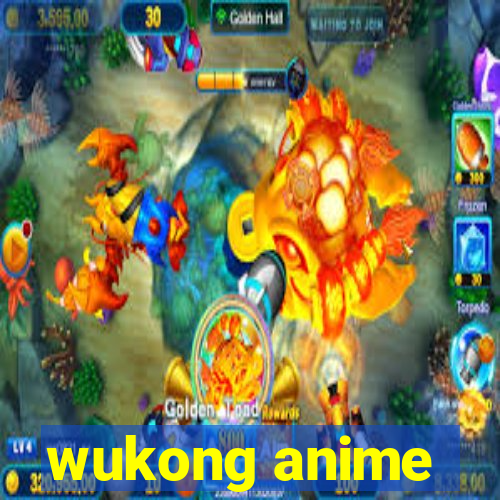 wukong anime