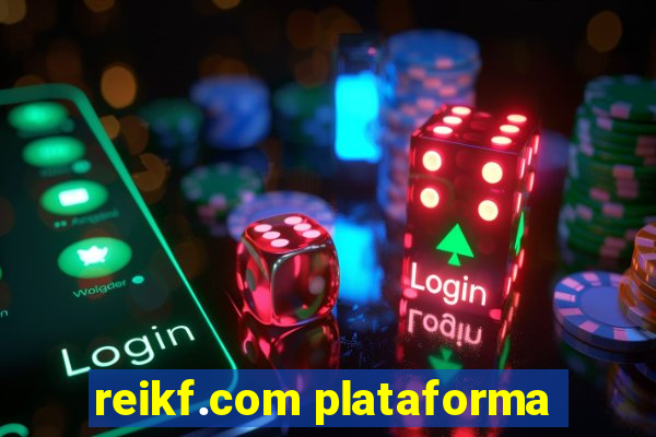 reikf.com plataforma