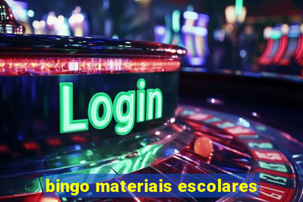 bingo materiais escolares