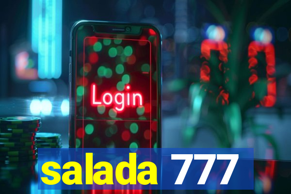 salada 777