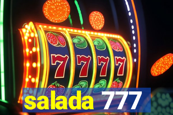 salada 777