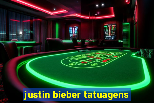 justin bieber tatuagens