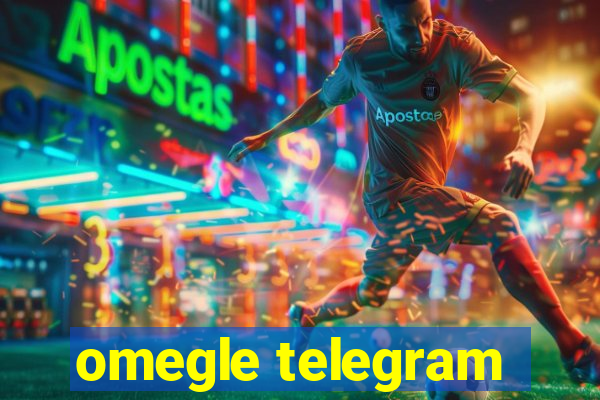 omegle telegram