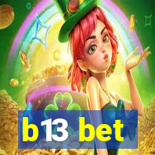 b13 bet