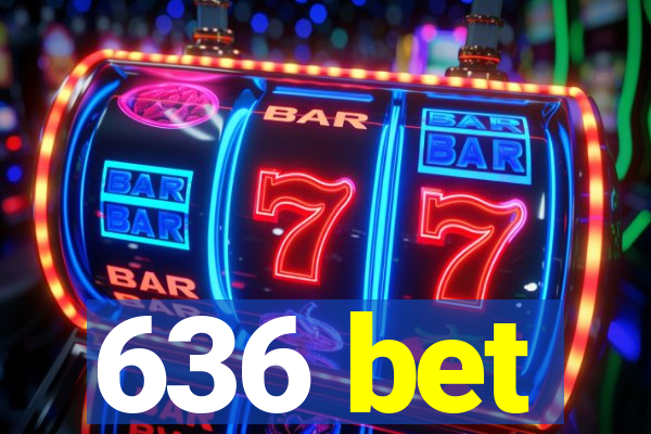 636 bet