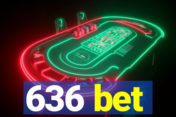 636 bet