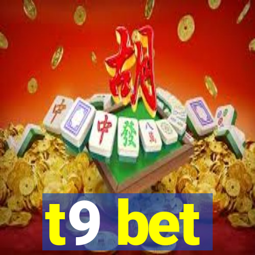 t9 bet