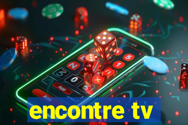 encontre tv