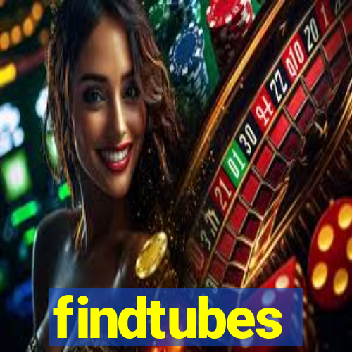 findtubes