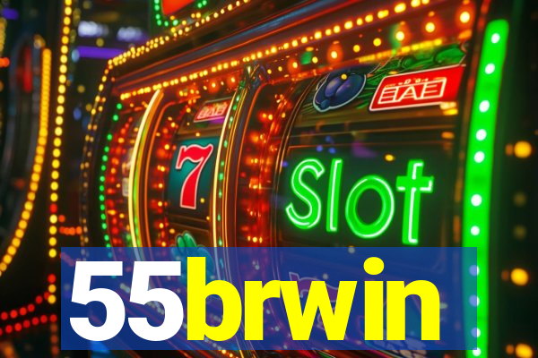 55brwin