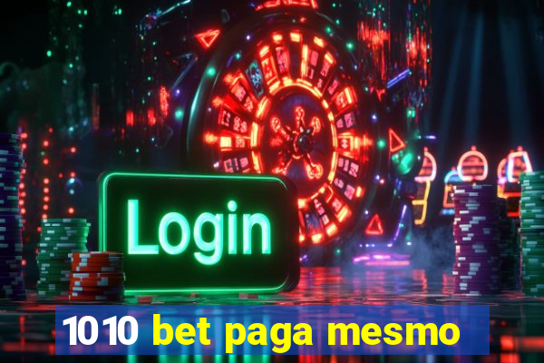 1010 bet paga mesmo