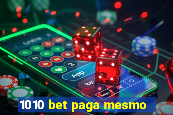 1010 bet paga mesmo