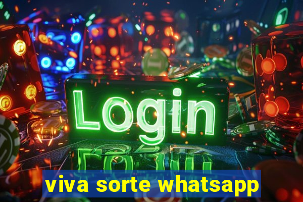 viva sorte whatsapp