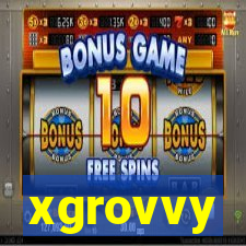 xgrovvy