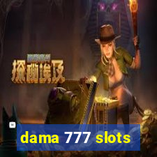 dama 777 slots