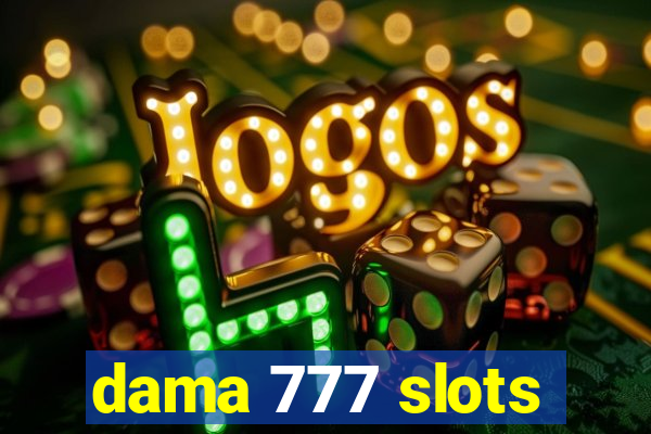 dama 777 slots