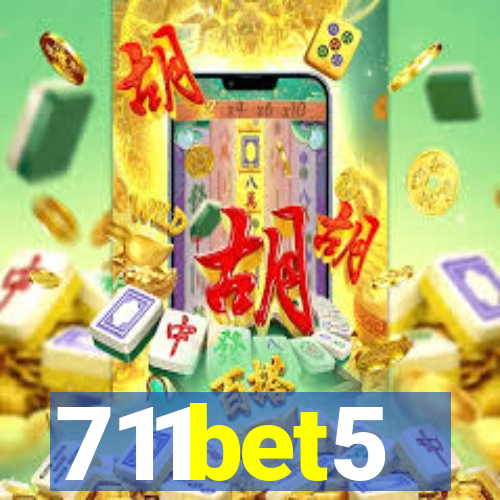 711bet5