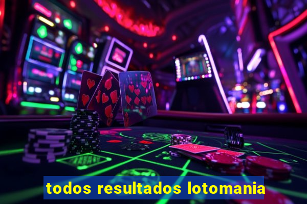 todos resultados lotomania