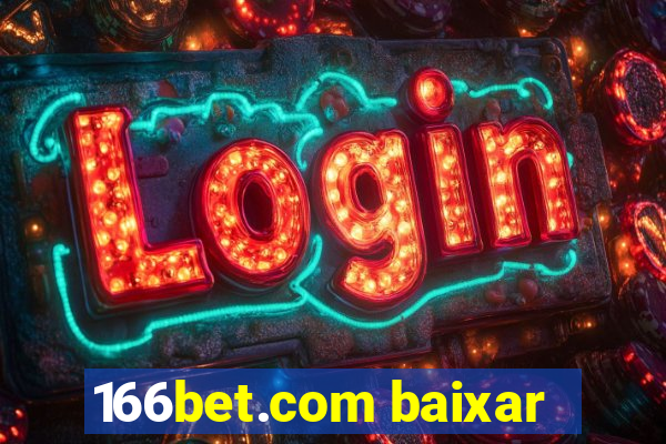 166bet.com baixar