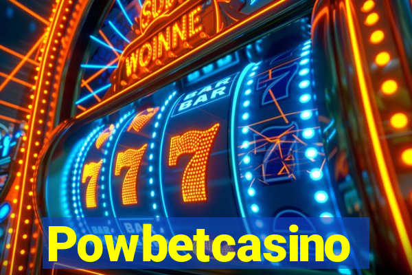 Powbetcasino