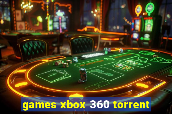 games xbox 360 torrent