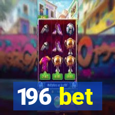 196 bet