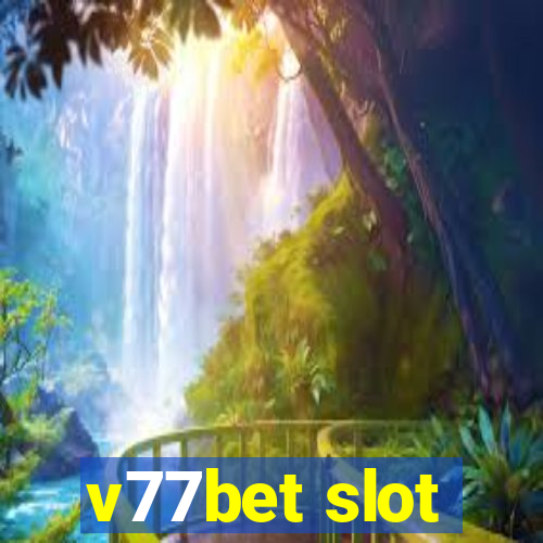 v77bet slot