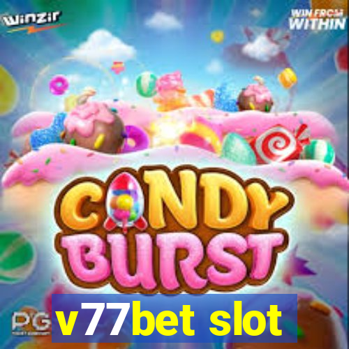 v77bet slot