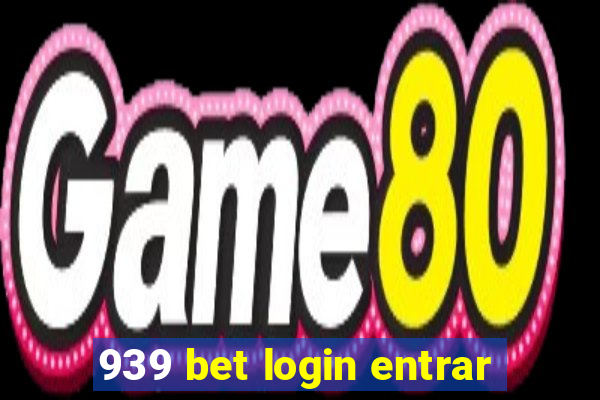 939 bet login entrar