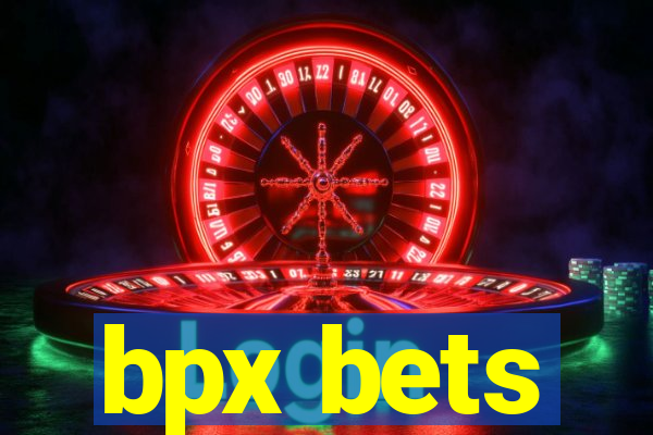 bpx bets