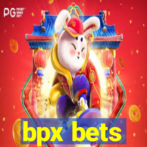 bpx bets