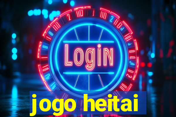 jogo heitai