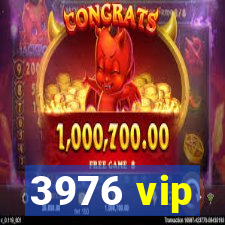 3976 vip