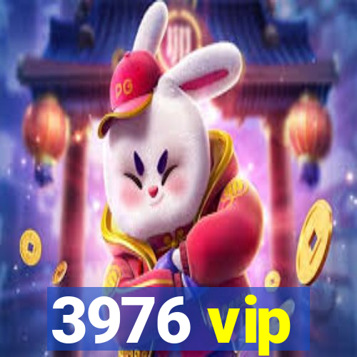 3976 vip