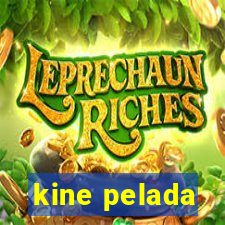 kine pelada