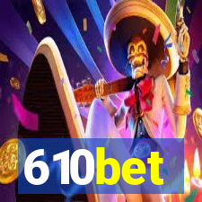 610bet