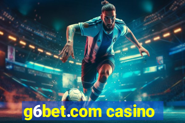 g6bet.com casino