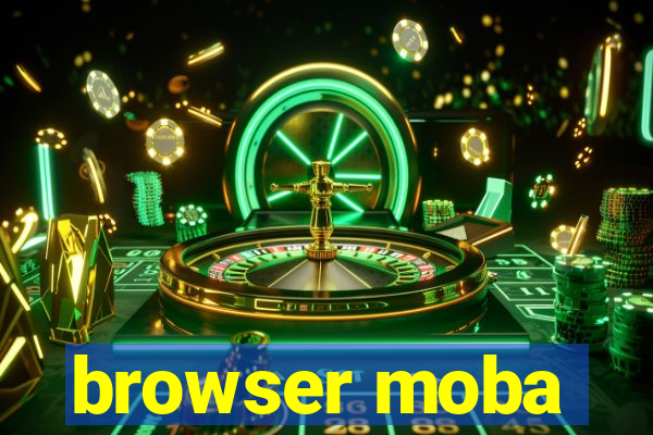 browser moba