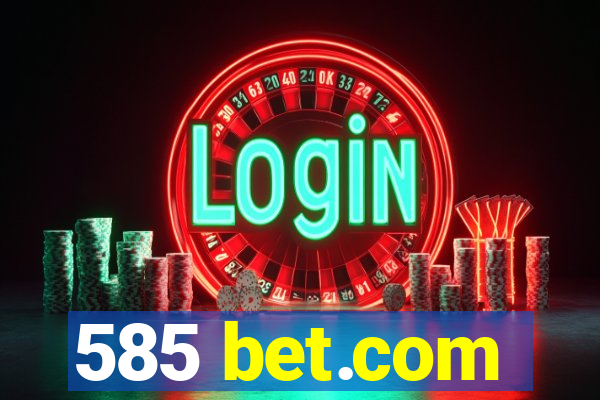 585 bet.com