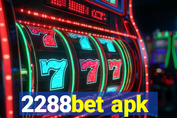 2288bet apk