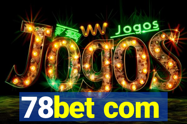 78bet com