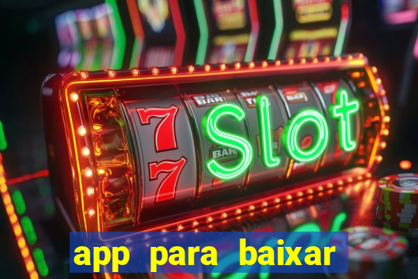 app para baixar jogos hackeados android