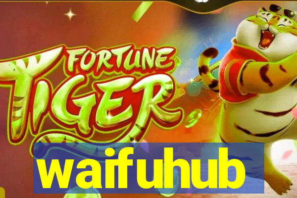 waifuhub