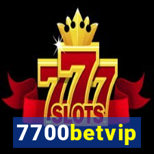 7700betvip