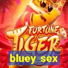 bluey sex