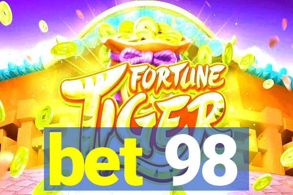 bet 98