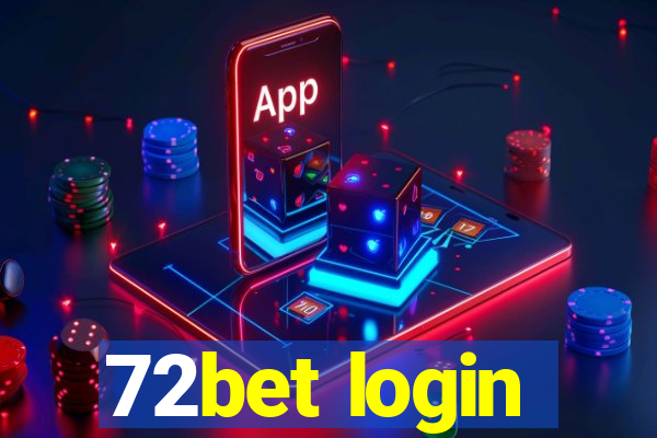 72bet login