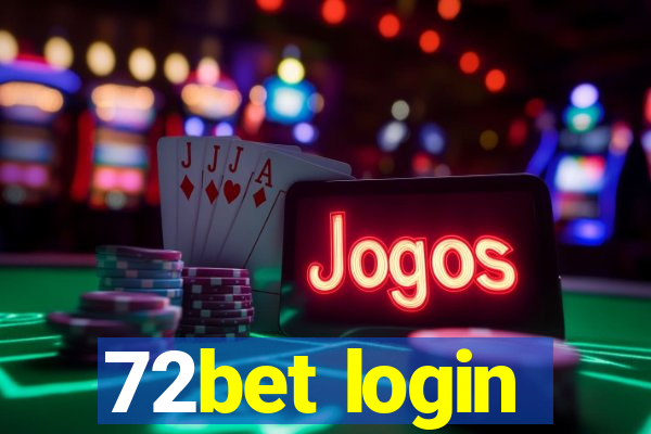 72bet login