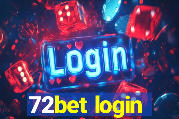 72bet login